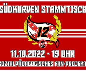 "Südkurvenstammtisch 11. Oktober 2022, ab 19 Uhr im Kölner Fanprojekt"-Flyer